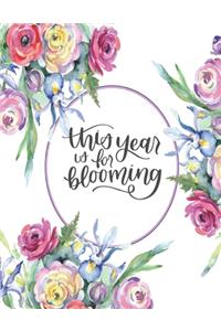 This Year Is For Blooming