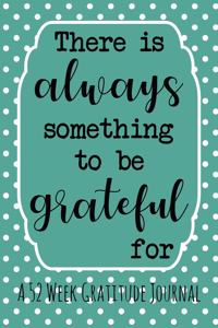 A 52 Week Gratitude Journal