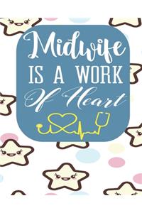 Midwife Is A Work of Heart