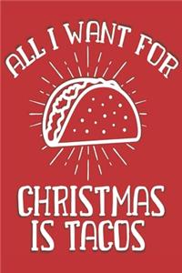 All I Want for Christmas is Tacos