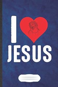 I Love Jesus