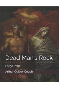 Dead Man's Rock