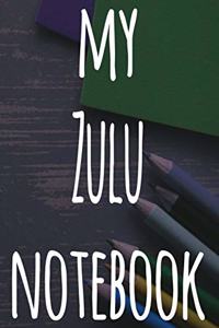 My Zulu Notebook