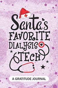 Santa's Favorite Dialysis Tech- A Gratitude Journal