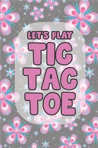 Let's Play Tic Tac Toe