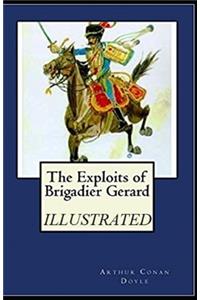 The Exploits of Brigadier Gerard Illustrated