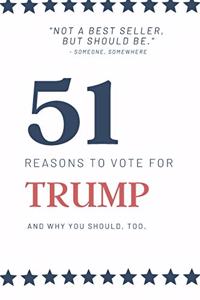 51 Reasons to Vote for Trump
