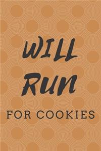 Will Run For Cookies