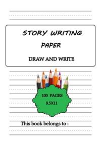 Story writing paper(draw and write): Primary Composition Half Page for drawing and other half for writing story -100 pages large (8.5" x 11" Notebook), Learn To Write and Draw ...kids, 