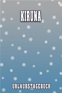 Kiruna Urlaubstagebuch