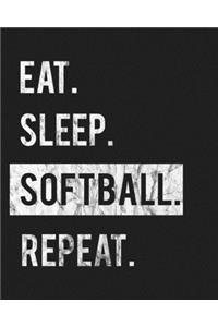 Eat Sleep Softball Repeat