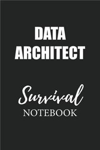 Data Architect Survival Notebook