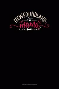 Newfoundland Mama