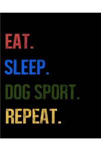 Eat Sleep Dog Breeding Repeat