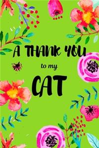 A Thank You To My Cat