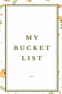 My Bucket List