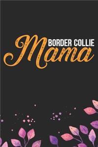 Border Collie Mama