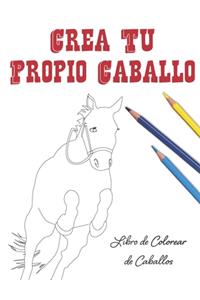 Crea Tu Propio Caballo