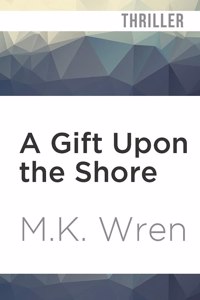 A Gift Upon the Shore