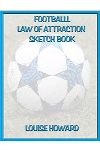 'Football' Themed Law of Attraction Sketch Book