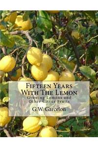 Fifteen Years With The Lemon