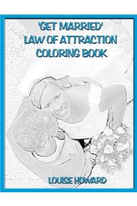 'Get Married' Law Of Attraction Coloring Book