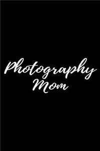 Photography Mom