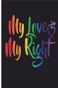 My Love My Right