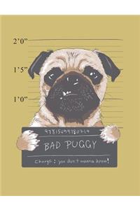 Bad puggy: Bad puggy on yellow cover and Lined pages, Extra large (8.5 x 11) inches, 110 pages, White paper