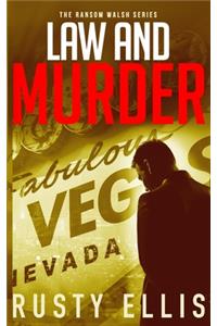 Law and Murder: A gripping detective mystery