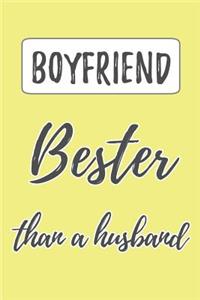 Boyfriend - Bester than a Husband