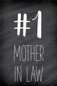 #1 Mother In Law