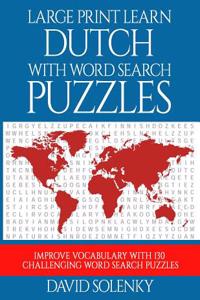 Large Print Learn Dutch with Word Search Puzzles