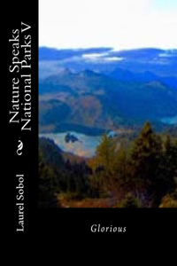 Nature Speaks National Parks V