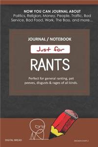 Just for Rants Journal Notebook