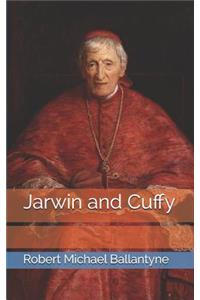 Jarwin and Cuffy