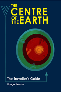 The Centre of the Earth