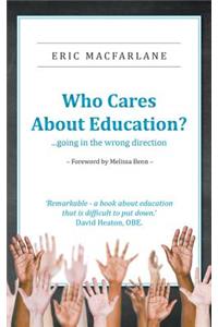 Who Cares About Education?