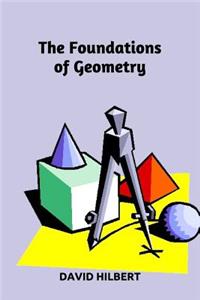 The Foundations of Geometry