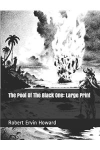 The Pool of the Black One
