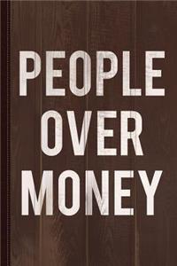 People Over Money Journal Notebook
