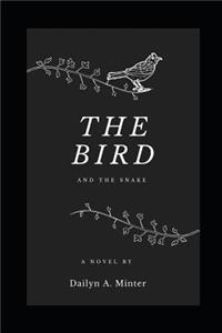Bird and the Snake