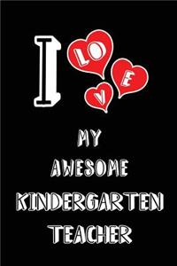 I Love My Awesome Kindergarten Teacher