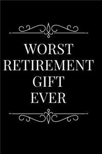 Worst Retirement Gift Ever