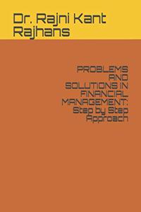 Problems and Solutions in Financial Management