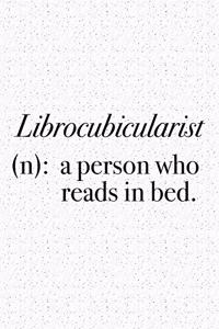 Librocubicularist a Person Who Reads in Bed