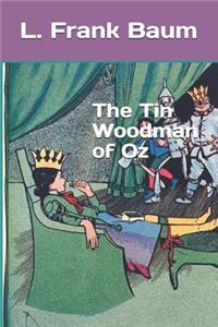The Tin Woodman of Oz