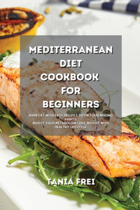 Mediterranean Diet Cookbook for Beginners
