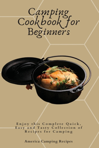 Camping Cookbook for Beginners