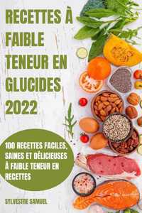 Recettes À Faible Teneur En Glucides 2022